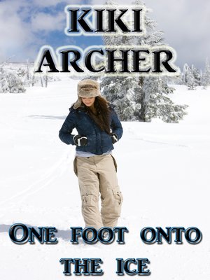 cover image of One Foot Onto the Ice